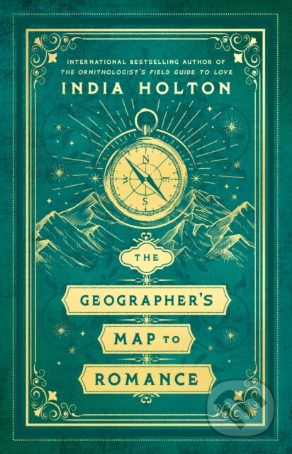 Kniha: Geographer's Map to Romance (India Holton). , 2025 Kniha: Geographer's Map to Romance (India Holton). , 2025