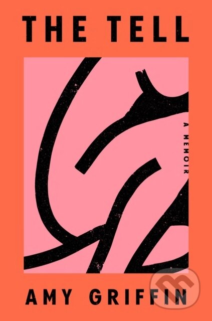 Kniha: Tell: Oprah's Book Club (Amy Griffin). Random House Publishing Group, 2025 Kniha: Tell: Oprah's Book Club (Amy Griffin). Random House Publishing Group, 2025