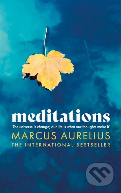 Kniha: Meditations (Special Edition) (Marcus Aurelius). Weidenfeld and Nicolson, 2021 Kniha: Meditations (Special Edition) (Marcus Aurelius). Weidenfeld and Nicolson, 2021