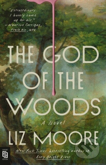 Kniha: God of the Woods (Liz Moore). , 2025 Kniha: God of the Woods (Liz Moore). , 2025