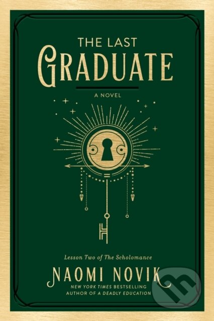 Kniha: Last Graduate (Naomi Novik). , 2021 Kniha: Last Graduate (Naomi Novik). , 2021