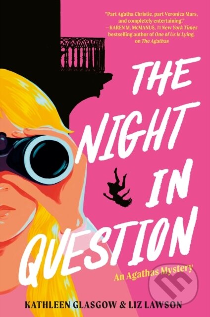 Kniha: Night in Question (Kathleen Glasgow a Liz Lawson). Random House Childrens Books, 2024 Kniha: Night in Question (Kathleen Glasgow a Liz Lawson). Random House Childrens Books, 2024