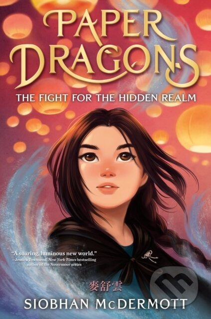 Kniha: Paper Dragons (Siobhan McDermott). Random House Childrens Books, 2024 Kniha: Paper Dragons (Siobhan McDermott). Random House Childrens Books, 2024