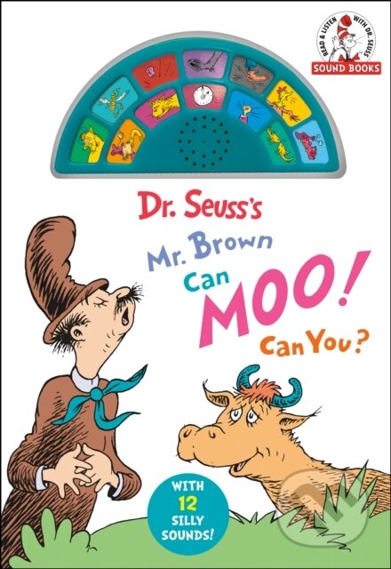 Kniha: Dr. Seuss's Mr. Brown Can Moo! Can You? With 12 Silly Sounds! (Dr. Seuss). Random House Childrens Books, 2021 Kniha: Dr. Seuss's Mr. Brown Can Moo! Can You? With 12 Silly Sounds! (Dr. Seuss). Random House Childrens Books, 2021
