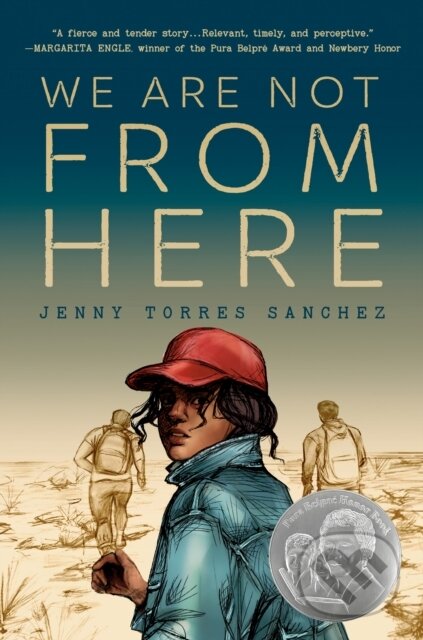 Kniha: We Are Not from Here (Jenny Torres Sanchez). Penguin Young Readers Group, 2021 Kniha: We Are Not from Here (Jenny Torres Sanchez). Penguin Young Readers Group, 2021
