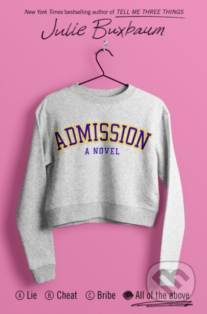 Kniha: Admission (Julie Buxbaum). Random House Childrens Books, 2022 Kniha: Admission (Julie Buxbaum). Random House Childrens Books, 2022