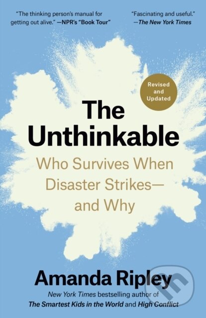 Kniha: Unthinkable (Revised and Updated) (Amanda Ripley). , 2024 Kniha: Unthinkable (Revised and Updated) (Amanda Ripley). , 2024