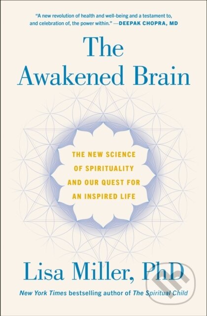 Kniha: Awakened Brain (Lisa Miller). Random House Publishing Group, 2021 Kniha: Awakened Brain (Lisa Miller). Random House Publishing Group, 2021