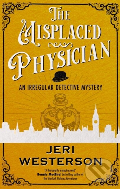 Kniha: The Misplaced Physician (Jeri Westerson). Severn House, 2026 Kniha: The Misplaced Physician (Jeri Westerson). Severn House, 2026