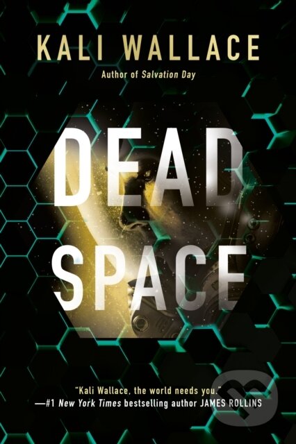 Kniha: Dead Space (Kali Wallace). , 2021 Kniha: Dead Space (Kali Wallace). , 2021