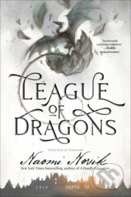 Kniha: League of Dragons (Naomi Novik). , 2022 Kniha: League of Dragons (Naomi Novik). , 2022