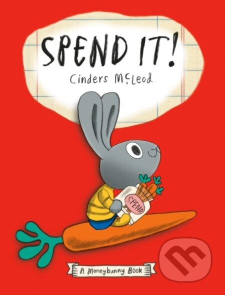 Kniha: Spend It! (Cinders McLeod). , 2022 Kniha: Spend It! (Cinders McLeod). , 2022