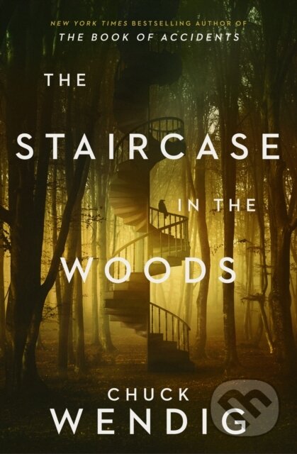 Kniha: Staircase in the Woods (Chuck Wendig). , 2025 Kniha: Staircase in the Woods (Chuck Wendig). , 2025