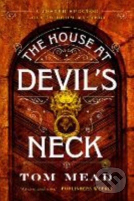 Kniha: House at Devil's Neck (Tom Mead). , 2025 Kniha: House at Devil's Neck (Tom Mead). , 2025