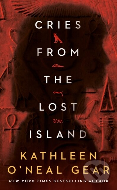 Kniha: Cries from the Lost Island (Kathleen O'Neal Gear). , 2021 Kniha: Cries from the Lost Island (Kathleen O'Neal Gear). , 2021