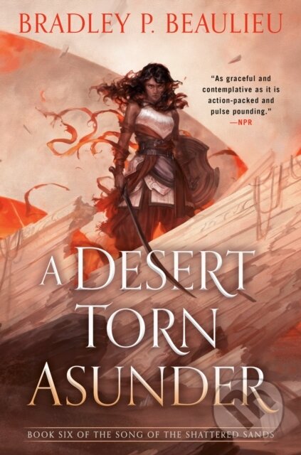 Kniha: Desert Torn Asunder (Bradley P. Beaulieu). , 2021 Kniha: Desert Torn Asunder (Bradley P. Beaulieu). , 2021