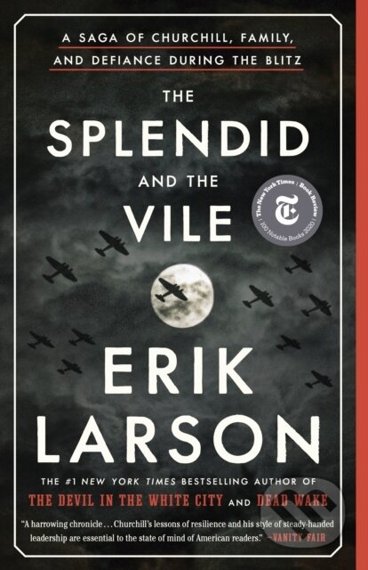 Kniha: Splendid and the Vile (Erik Larson). Crown, 2022 Kniha: Splendid and the Vile (Erik Larson). Crown, 2022