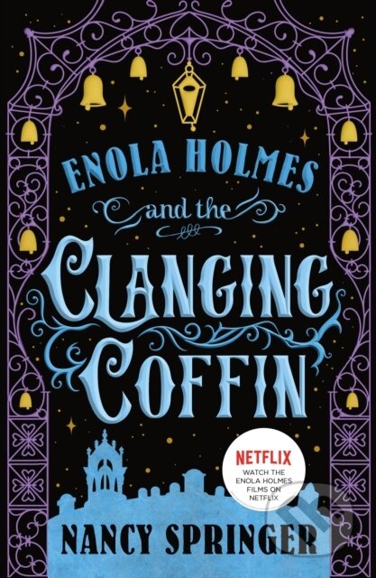 Kniha: The Enola Holmes and the Clanging Coffin (Nancy Springer). Wednesday Books, 2026 Kniha: The Enola Holmes and the Clanging Coffin (Nancy Springer). Wednesday Books, 2026