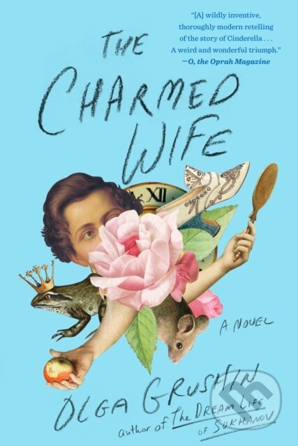 Kniha: Charmed Wife (Olga Grushin). , 2022 Kniha: Charmed Wife (Olga Grushin). , 2022