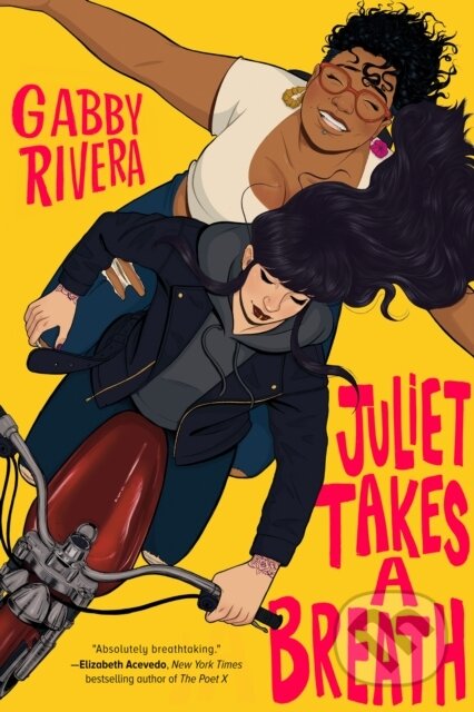 Kniha: Juliet Takes a Breath (Gabby Rivera). Penguin Young Readers Group, 2021 Kniha: Juliet Takes a Breath (Gabby Rivera). Penguin Young Readers Group, 2021