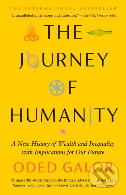 Kniha: Journey of Humanity (Oded Galor). , 2023 Kniha: Journey of Humanity (Oded Galor). , 2023