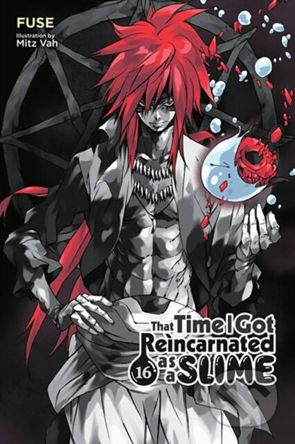 Kniha: That Time I Got Reincarnated as a Slime, Vol. 16 (light novel) (Fuse, Mitz Vah a Kevin Gifford). Yen Press, 2023 Kniha: That Time I Got Reincarnated as a Slime, Vol. 16 (light novel) (Fuse, Mitz Vah a Kevin Gifford). Yen Press, 2023