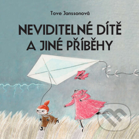 Audiokniha: Neviditelné dítě a jiné příběhy (Tove Jansson). Tympanum, 2026 Audiokniha: Neviditelné dítě a jiné příběhy (Tove Jansson). Tympanum, 2026