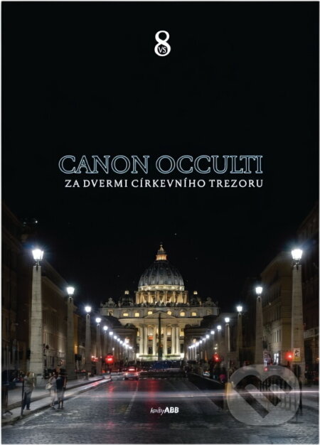 Kniha: Canon occulti : za dveřmi církevního trezoru (VK). , 2025 Kniha: Canon occulti : za dveřmi církevního trezoru (VK). , 2025