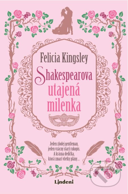 Kniha: Shakespearova utajená milenka (Felicia Kingsley). Lindeni, 2026 Kniha: Shakespearova utajená milenka (Felicia Kingsley). Lindeni, 2026