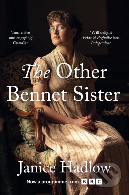Kniha: The Other Bennet Sister (Janice Hadlow). Pan Macmillan, 2026 Kniha: The Other Bennet Sister (Janice Hadlow). Pan Macmillan, 2026