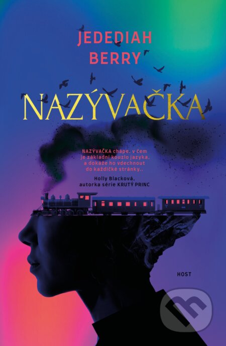 Kniha: Nazývačka (Jedediah Berry). Host, 2026 Kniha: Nazývačka (Jedediah Berry). Host, 2026