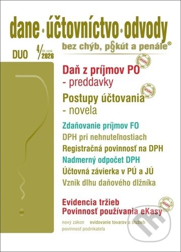 Kniha: DUO č. 4 / 2026 - Daňové priznania, vysporiadanie daňových povinností (Poradca s.r.o.). Poradca s.r.o., 2026 Kniha: DUO č. 4 / 2026 - Daňové priznania, vysporiadanie daňových povinností (Poradca s.r.o.). Poradca s.r.o., 2026