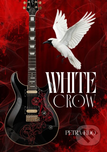 E-kniha: White Crow (Petra Fido). Petra Nachtmanová, 2026 E-kniha: White Crow (Petra Fido). Petra Nachtmanová, 2026