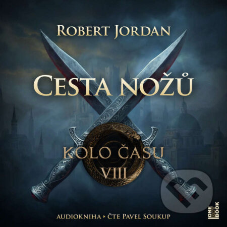 Audiokniha: Cesta nožů (Robert Jordan). OneHotBook, 2026 Audiokniha: Cesta nožů (Robert Jordan). OneHotBook, 2026