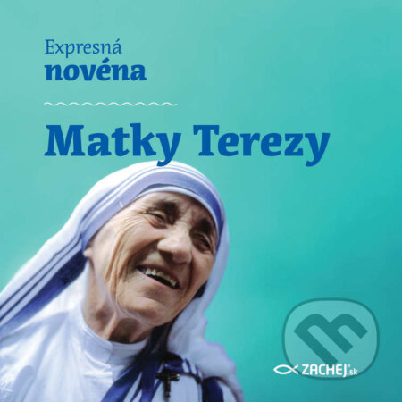 Audiokniha: Expresná novéna Matky Terezy (Martin Csontos). Zachej, 2026 Audiokniha: Expresná novéna Matky Terezy (Martin Csontos). Zachej, 2026