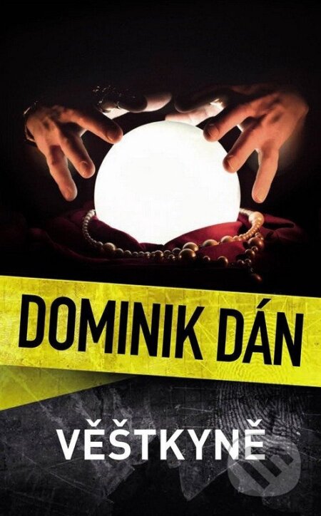 Kniha: Věštkyně (Dominik Dán). Slovart CZ, 2026 Kniha: Věštkyně (Dominik Dán). Slovart CZ, 2026