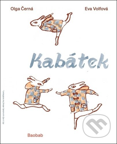 Kniha: Kabátek (Olga Černá). Baobab, 2026 Kniha: Kabátek (Olga Černá). Baobab, 2026