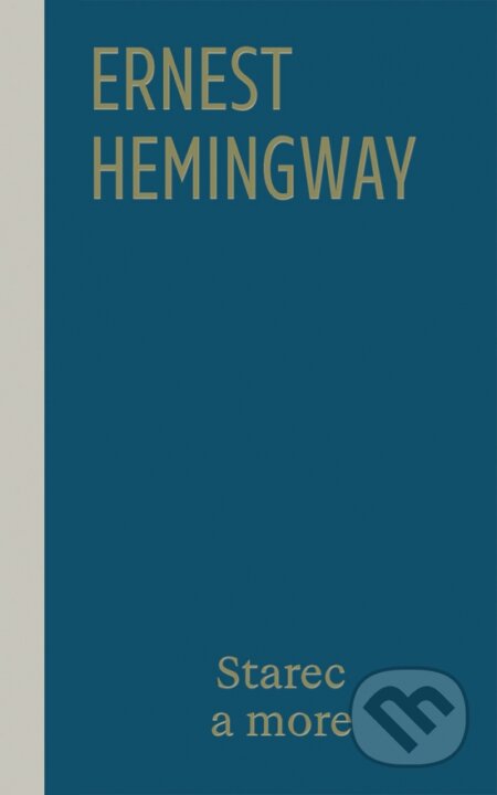 Kniha: Starec a more (Ernest Hemingway). Odeon, 2026 Kniha: Starec a more (Ernest Hemingway). Odeon, 2026