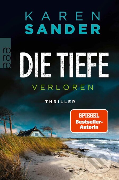 Kniha: Die Tiefe: Verloren (Karen Sander). Rowohlt Taschenbuch, 2026 Kniha: Die Tiefe: Verloren (Karen Sander). Rowohlt Taschenbuch, 2026