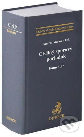 Kniha: Civilný sporový poriadok (Marek Ivančo). C. H. Beck, 2026 Kniha: Civilný sporový poriadok (Marek Ivančo). C. H. Beck, 2026