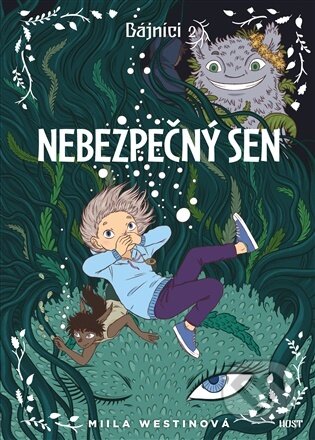 Kniha: Nebezpečný sen (Miila Westin). Host, 2026 Kniha: Nebezpečný sen (Miila Westin). Host, 2026