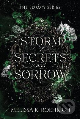 Kniha: Storm of Secrets and Sorrow (- a Roehrich K. Melissa). Kensington Publishing Corporation, 2025 Kniha: Storm of Secrets and Sorrow (- a Roehrich K. Melissa). Kensington Publishing Corporation, 2025