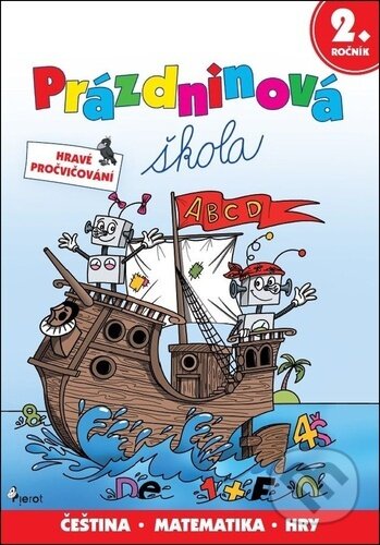 Kniha: Prázdninová škola 2. ročník (Petr Šulc a Mirek Vostrý). Pierot, 2026 Kniha: Prázdninová škola 2. ročník (Petr Šulc a Mirek Vostrý). Pierot, 2026