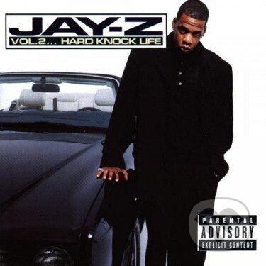 Hudební CD: Jay-Z: Vol. 2… Hard Knock Life (Universal Music). Universal Music, 2018 Hudební CD: Jay-Z: Vol. 2… Hard Knock Life (Universal Music). Universal Music, 2018