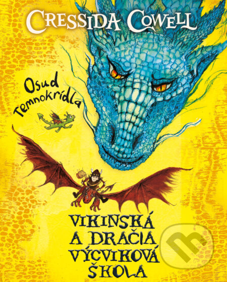 Kniha: Osud Temnokrídla (Cressida Cowell). Slovart, 2026 Kniha: Osud Temnokrídla (Cressida Cowell). Slovart, 2026