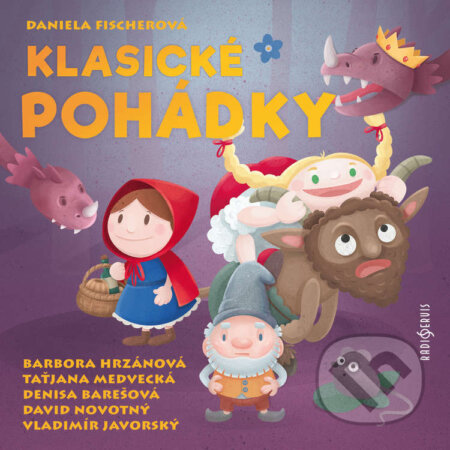 Audiokniha: Klasické pohádky (Daniela Fischerová). Radioservis, 2026 Audiokniha: Klasické pohádky (Daniela Fischerová). Radioservis, 2026