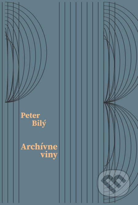 Kniha: Archívne viny (Peter Bilý). Inaque, 2026 Kniha: Archívne viny (Peter Bilý). Inaque, 2026