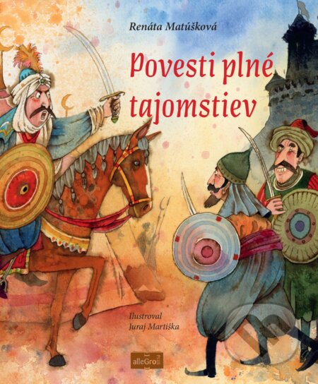 Kniha: Povesti plné tajomstiev (Renáta Matúšková). AlleGro, 2026 Kniha: Povesti plné tajomstiev (Renáta Matúšková). AlleGro, 2026