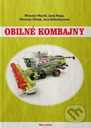 Kniha: Obilné kombajny (3.vyd.) (Miroslav Macák). Slovenská poľnohospodárska univerzita v Nitre, 2026 Kniha: Obilné kombajny (3.vyd.) (Miroslav Macák). Slovenská poľnohospodárska univerzita v Nitre, 2026