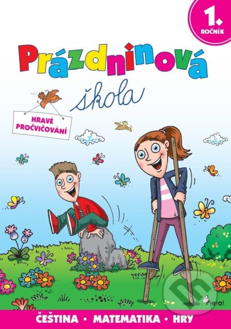 Kniha: Prázdninová škola 1. ročník (-). Pierot, 2026 Kniha: Prázdninová škola 1. ročník (-). Pierot, 2026